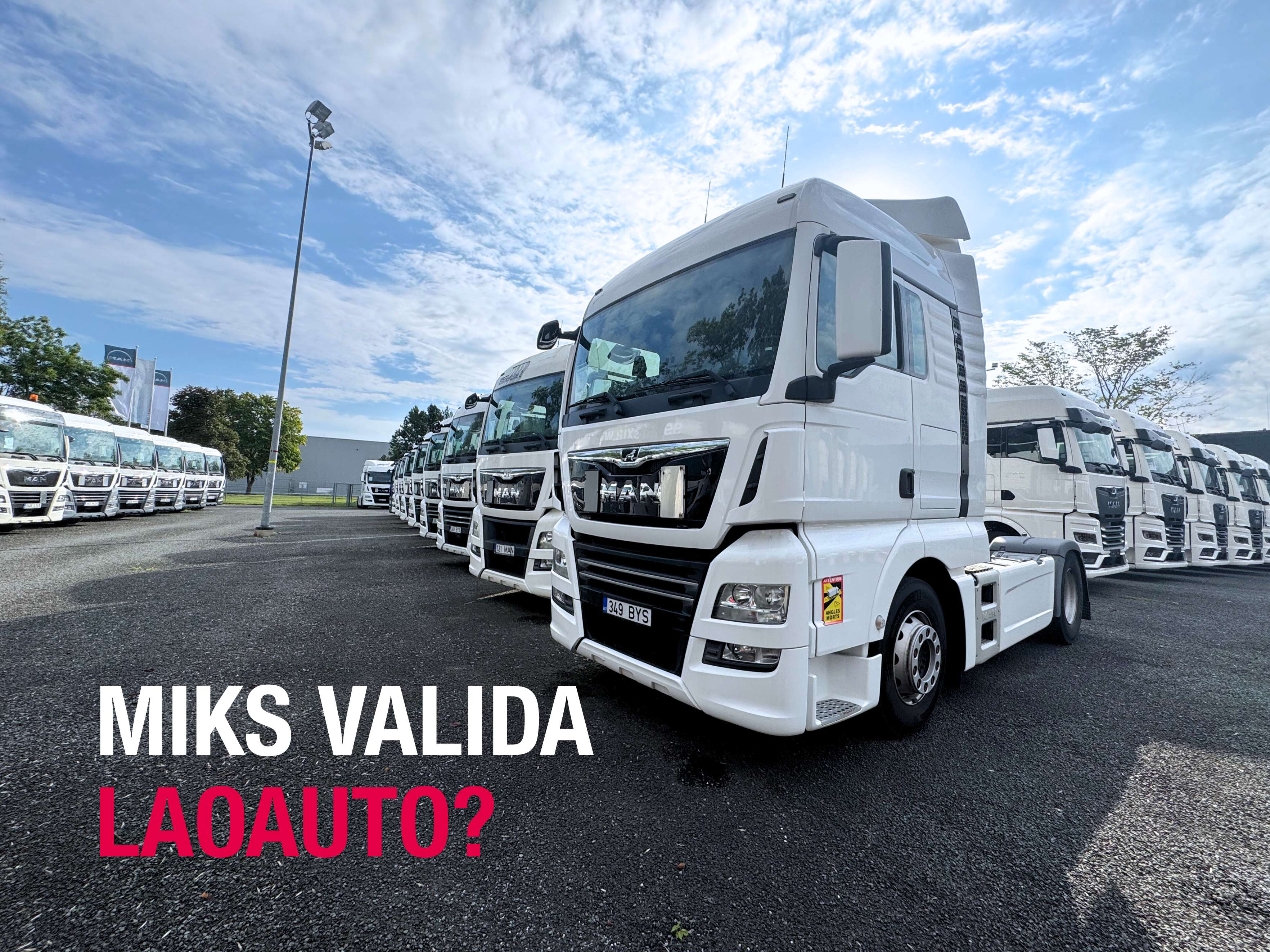 Miks valida laoauto?